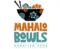 MAHALO BOWLS