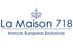 LA MAISON 718
